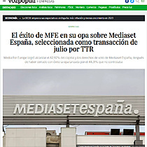 El xito de MFE en su opa sobre Mediaset Espaa, seleccionada como transaccin de julio por TTR